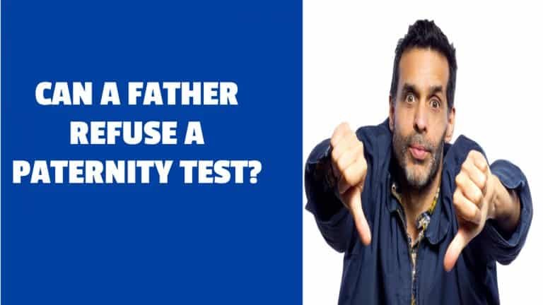 can a father refuse a paternity test yt